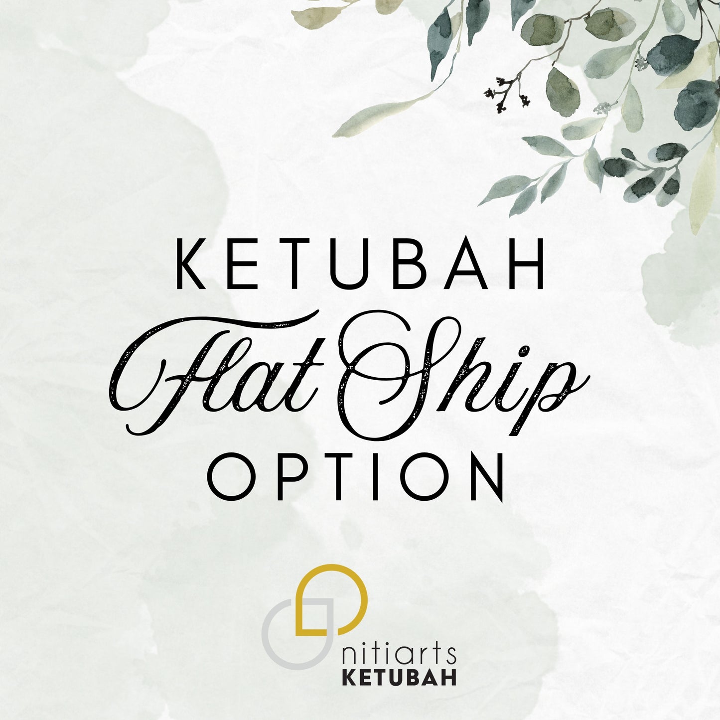 Advertisement for Ketubah flat ship option with floral elements and Niti Arts Ketubah logo.