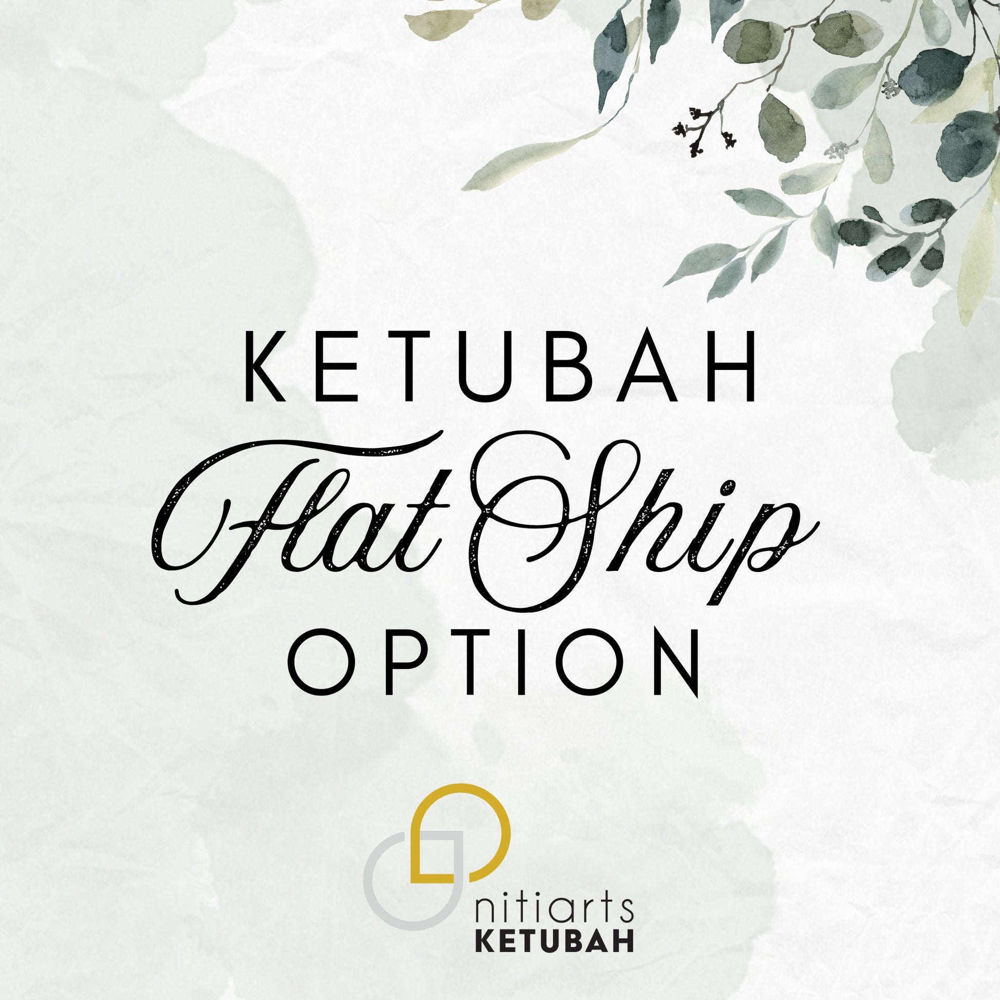 Advertisement for Ketubah flat ship option with floral elements and Niti Arts Ketubah logo.